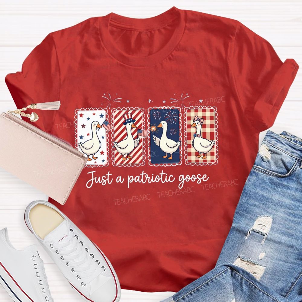 Just A Patriotic Goose Teacher T-shirt