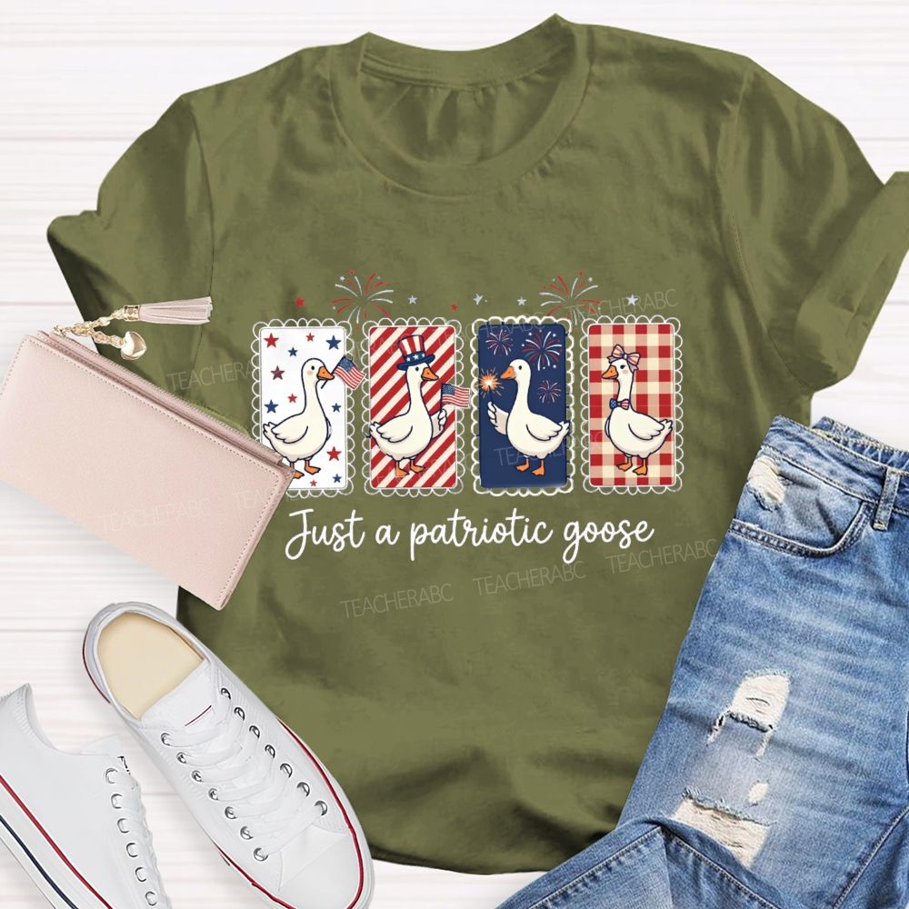 Just A Patriotic Goose Teacher T-shirt