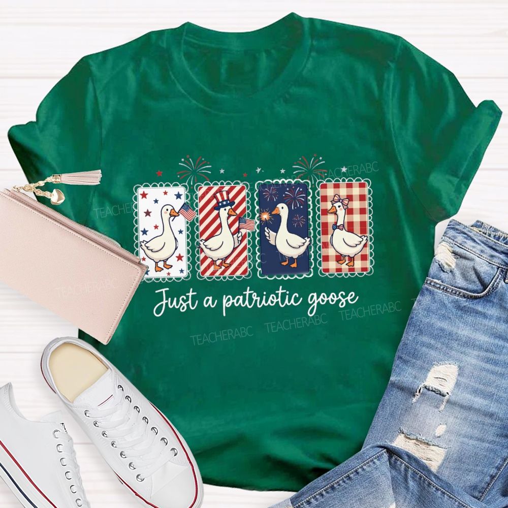 Just A Patriotic Goose Teacher T-shirt