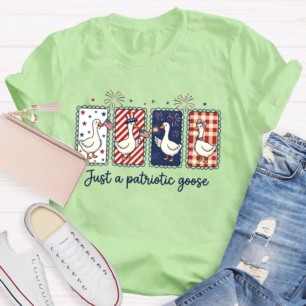 Just A Patriotic Goose Teacher T-shirt