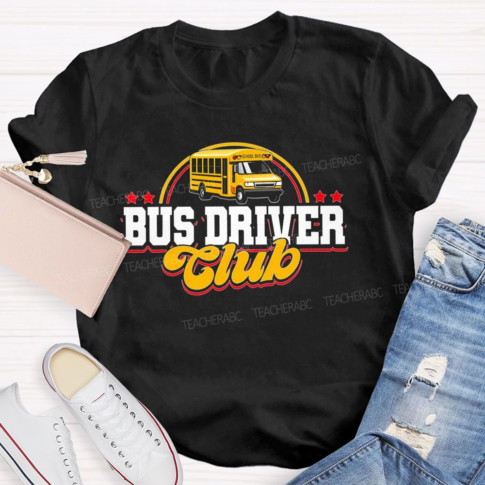 Bus Driver Club Teacher T-shirt