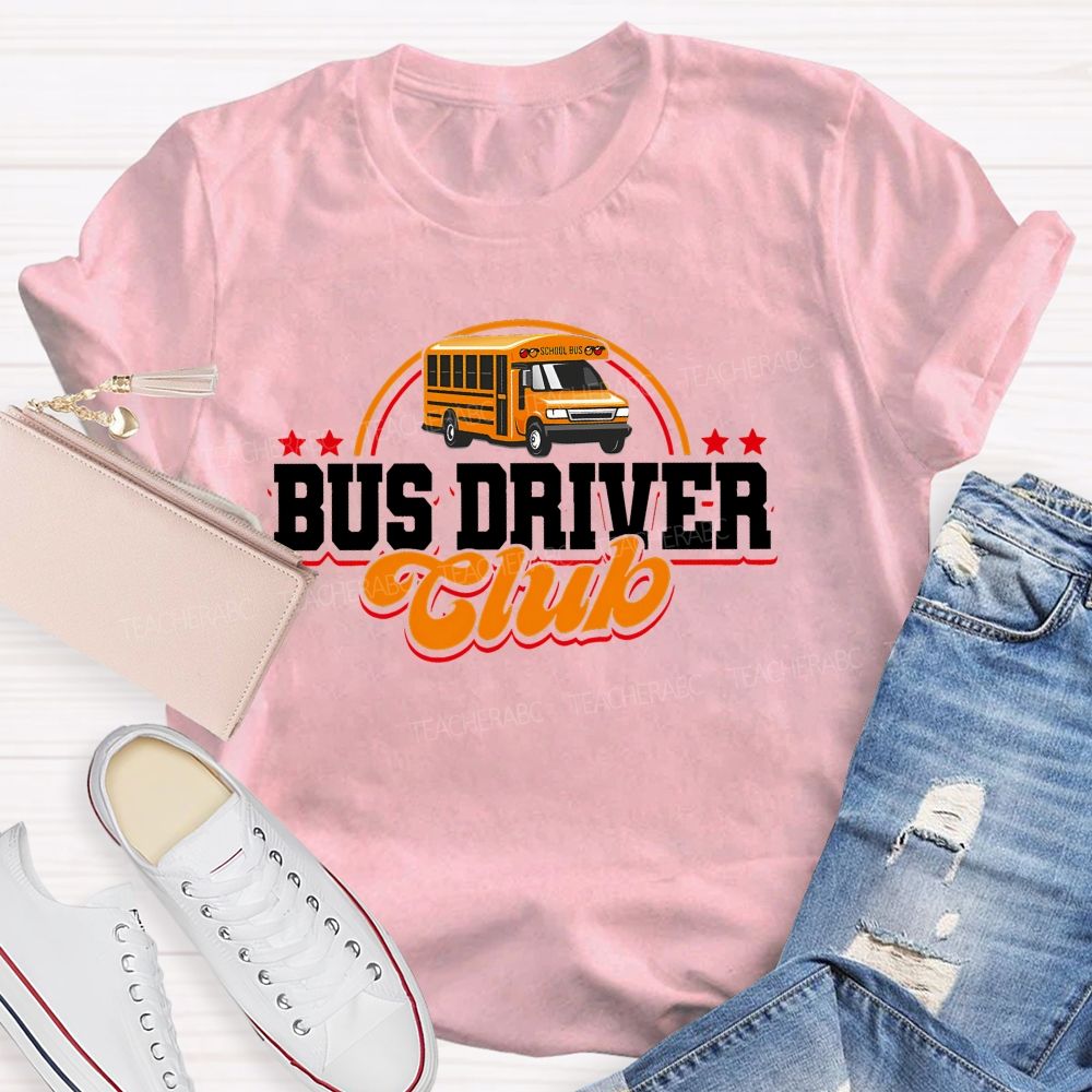 Bus Driver Club Teacher T-shirt