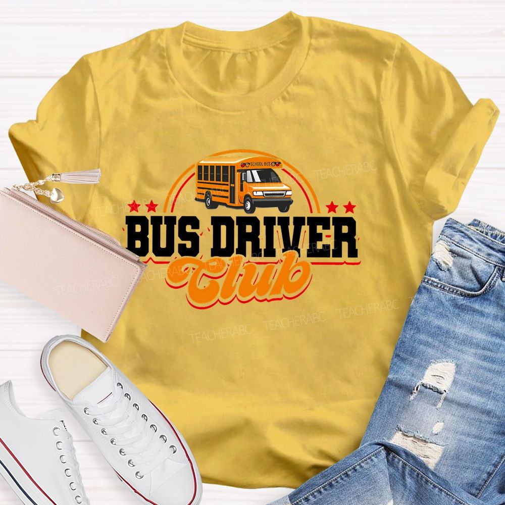 Bus Driver Club Teacher T-shirt