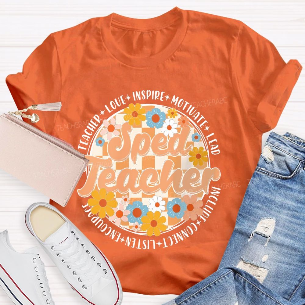 Sped Teacher Love Inspire Motivate Teacher T-shirt