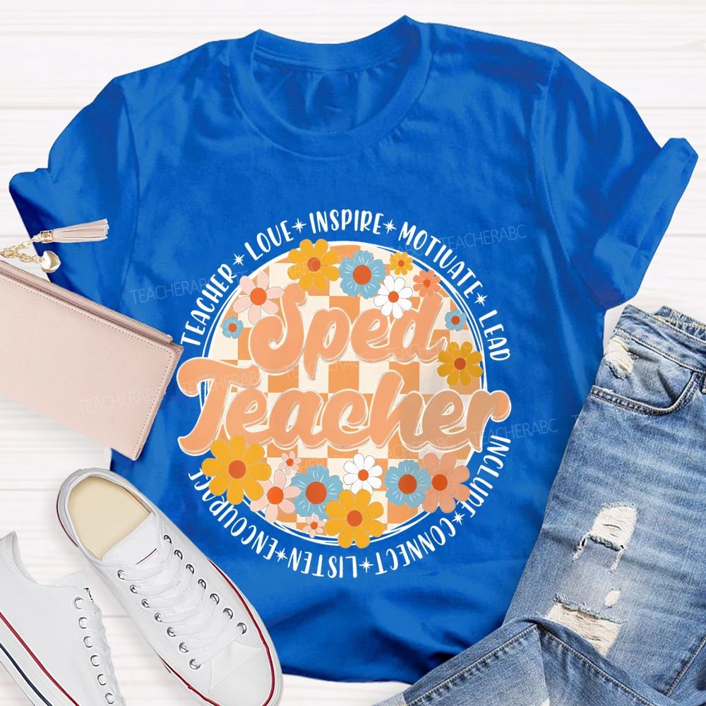Sped Teacher Love Inspire Motivate Teacher T-shirt