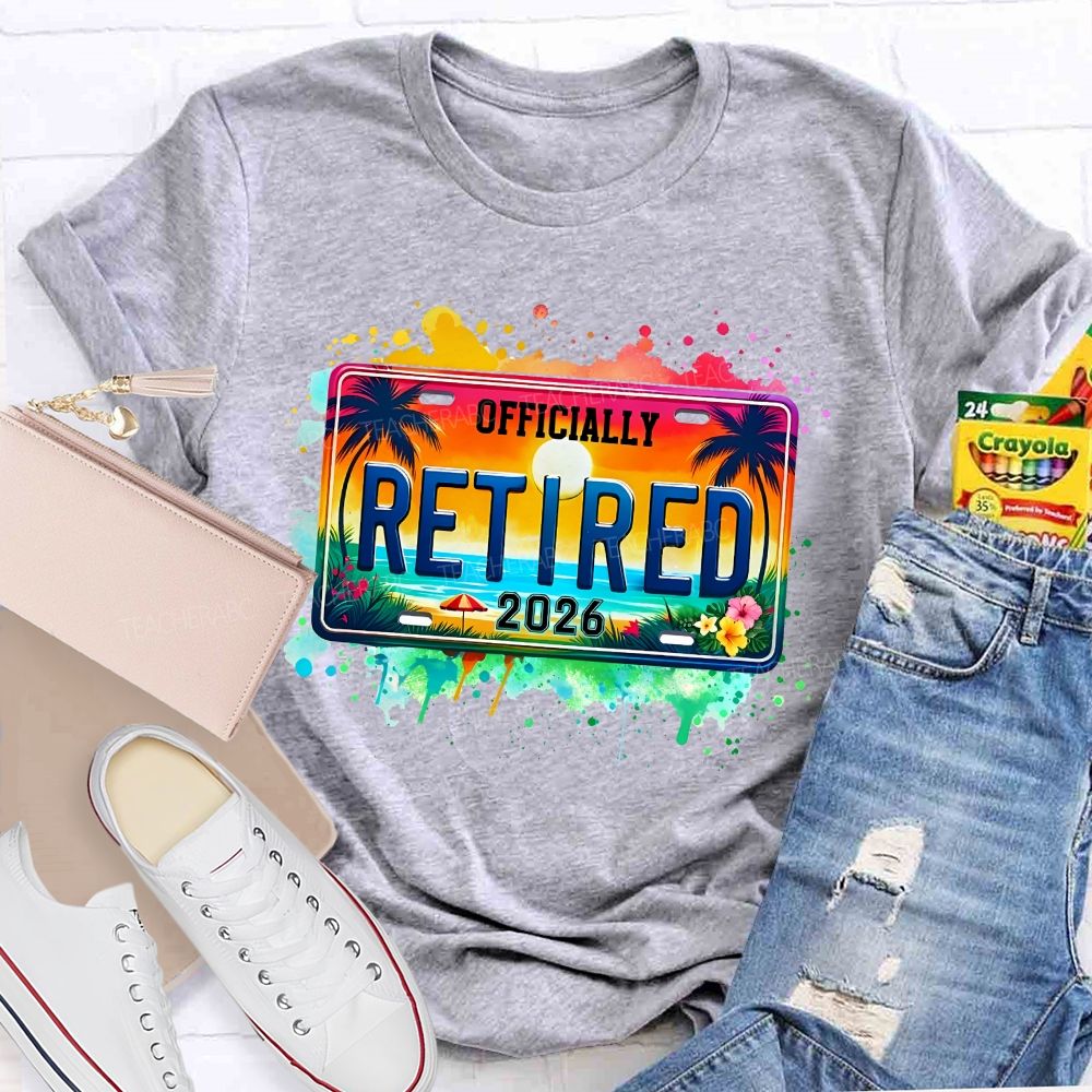 Officially Retired 2026 Colorful Tie-Dye Prints Teacher T-shirt