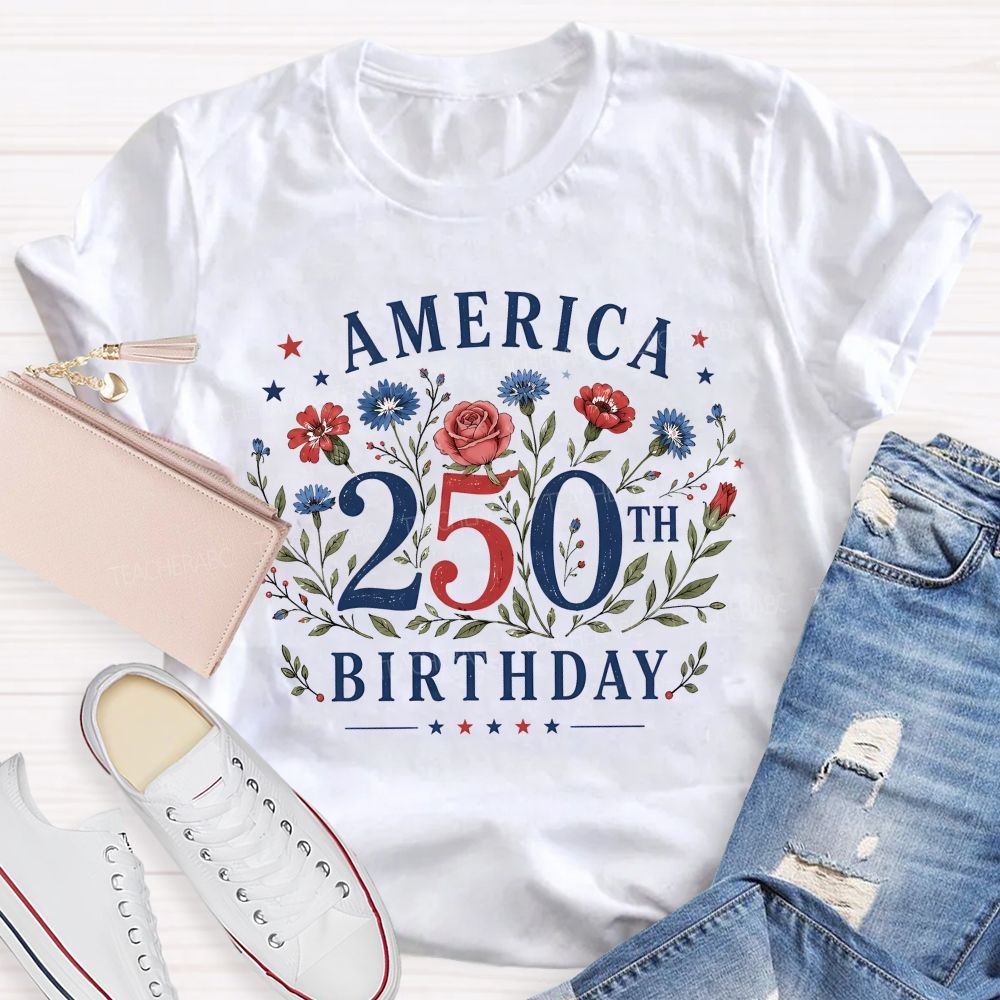 America 250th Birthday Teacher T-shirt