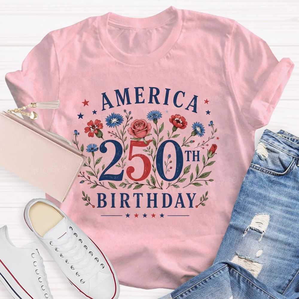 America 250th Birthday Teacher T-shirt