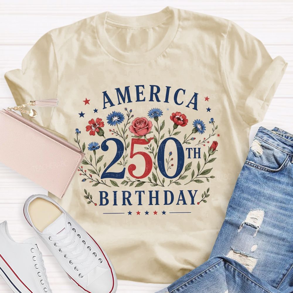 America 250th Birthday Teacher T-shirt