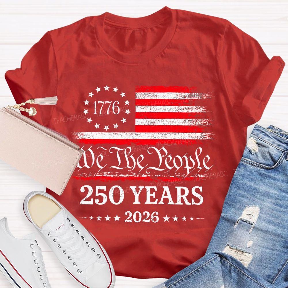 We The People 250 Years 2026 Pattern Teacher T-shirt