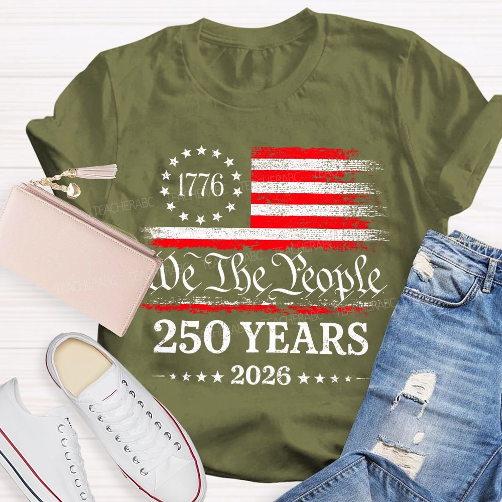 We The People 250 Years 2026 Pattern Teacher T-shirt