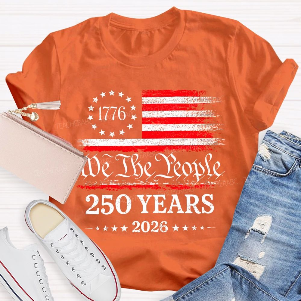 We The People 250 Years 2026 Pattern Teacher T-shirt