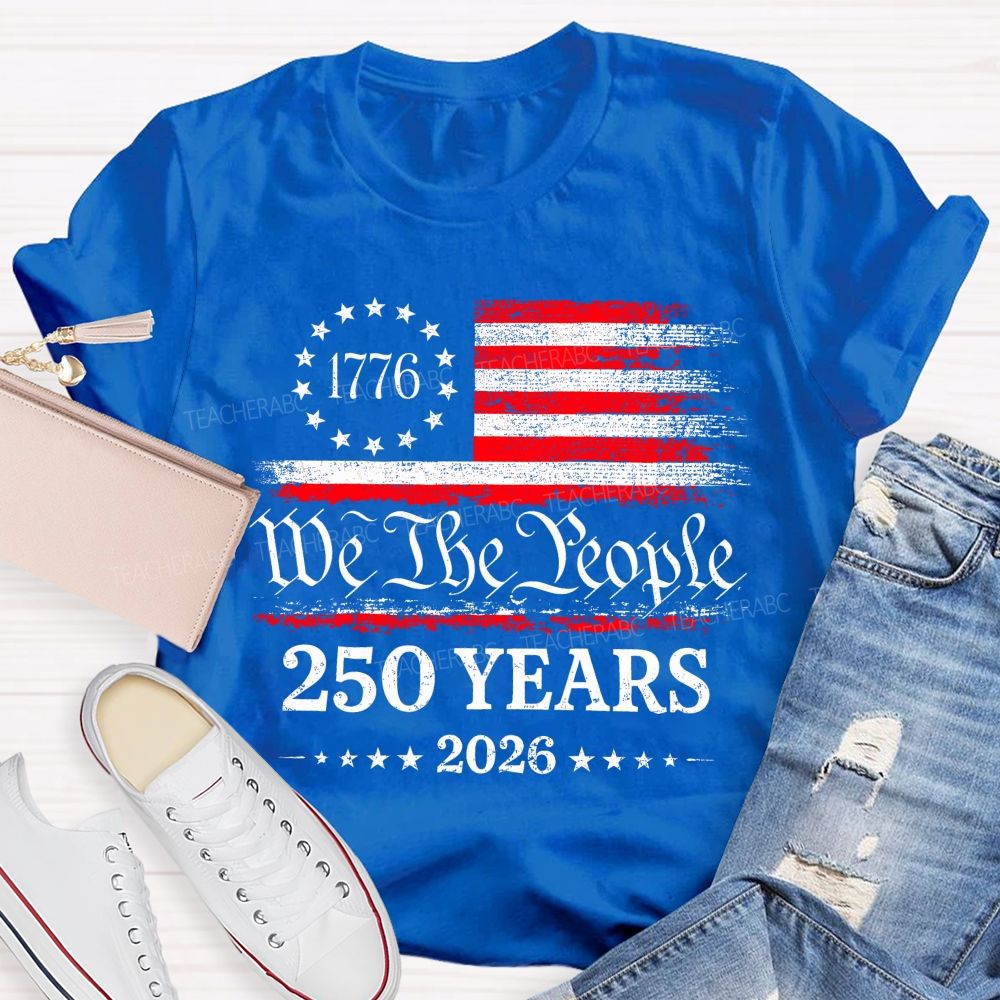 We The People 250 Years 2026 Pattern Teacher T-shirt