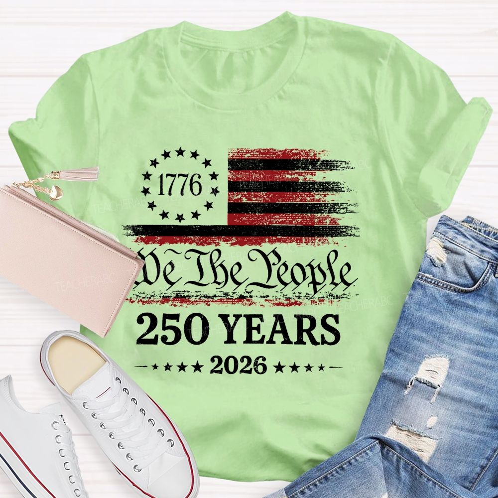 We The People 250 Years 2026 Pattern Teacher T-shirt