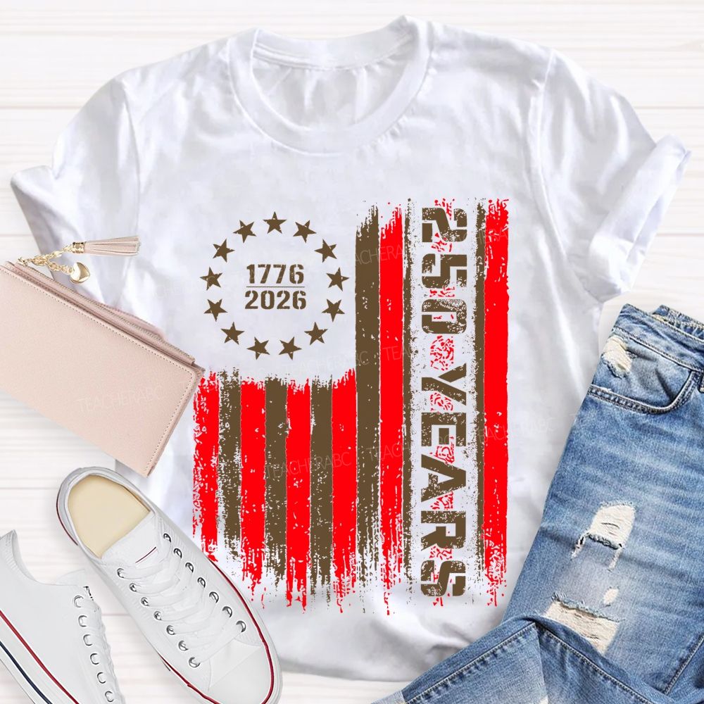 250 Years Flag Graphics Teacher T-shirt