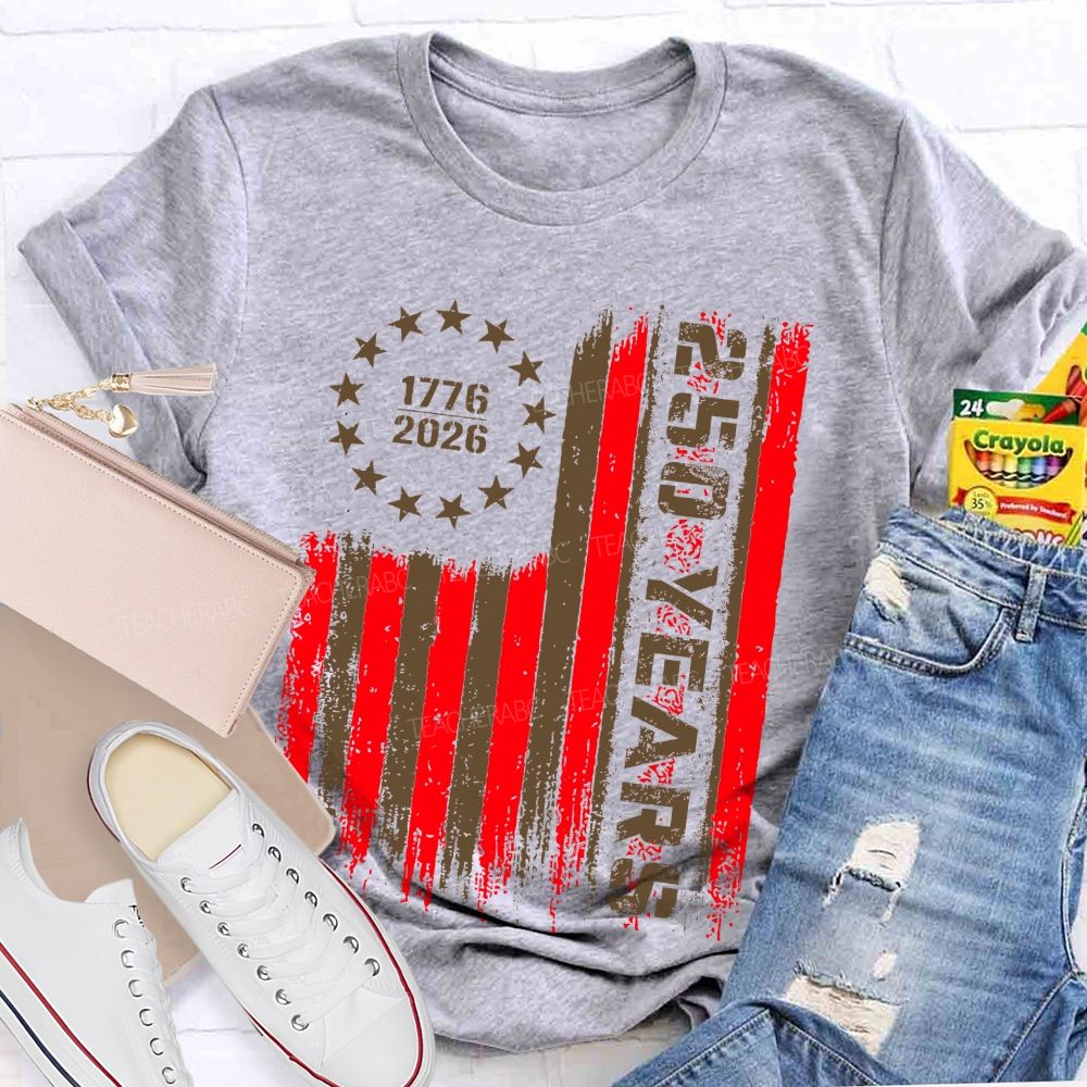 250 Years Flag Graphics Teacher T-shirt