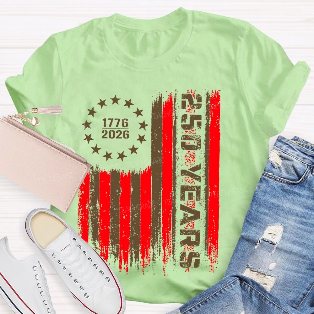 250 Years Flag Graphics Teacher T-shirt