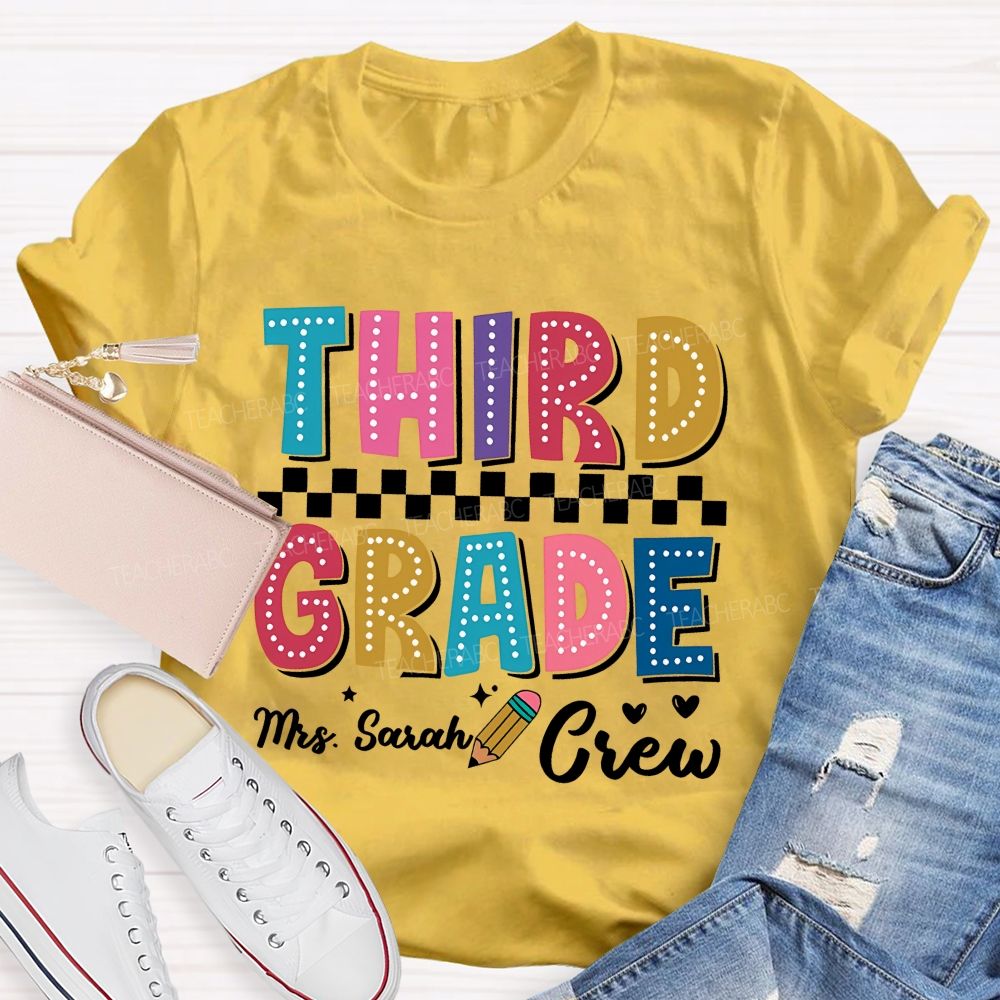 Personalized Name And Grade Third Grade Mrs. Sarah Crew Teacher T-shirt