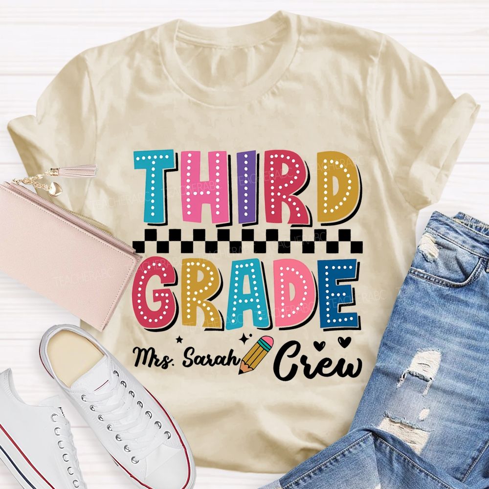 Personalized Name And Grade Third Grade Mrs. Sarah Crew Teacher T-shirt