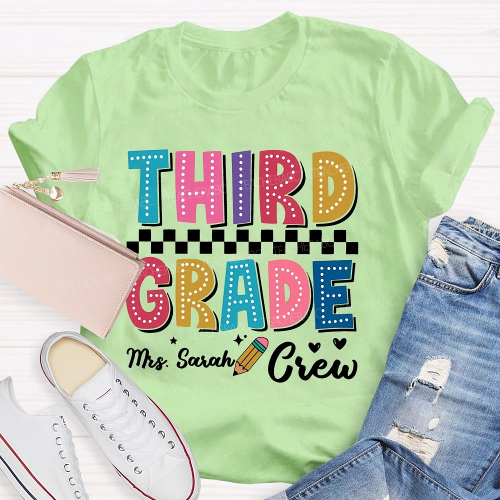 Personalized Name And Grade Third Grade Mrs. Sarah Crew Teacher T-shirt