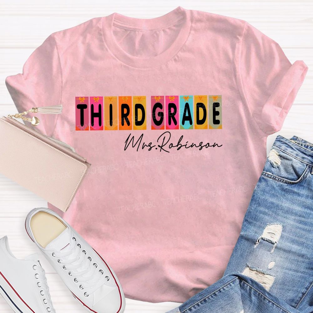 Personalized Name And Grade Third Grade Colorful Graphics Teacher T-shirt