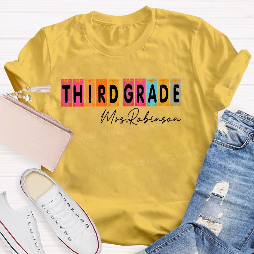 Personalized Name And Grade Third Grade Colorful Graphics Teacher T-shirt