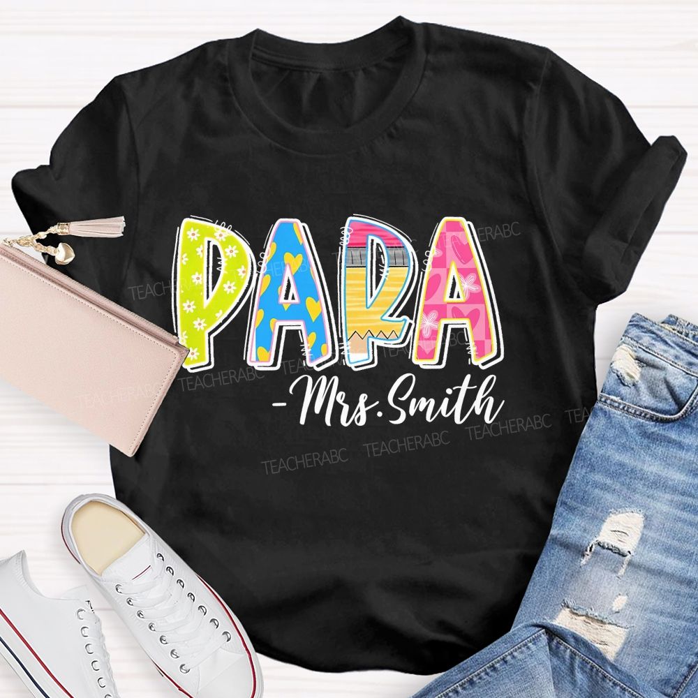Personalized Name Para Colorful Flowers Letters Graphic Teacher T-shirt