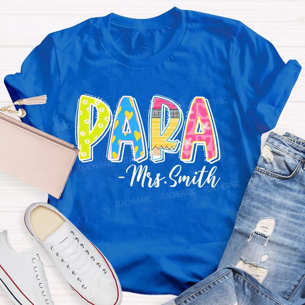 Personalized Name Para Colorful Flowers Letters Graphic Teacher T-shirt