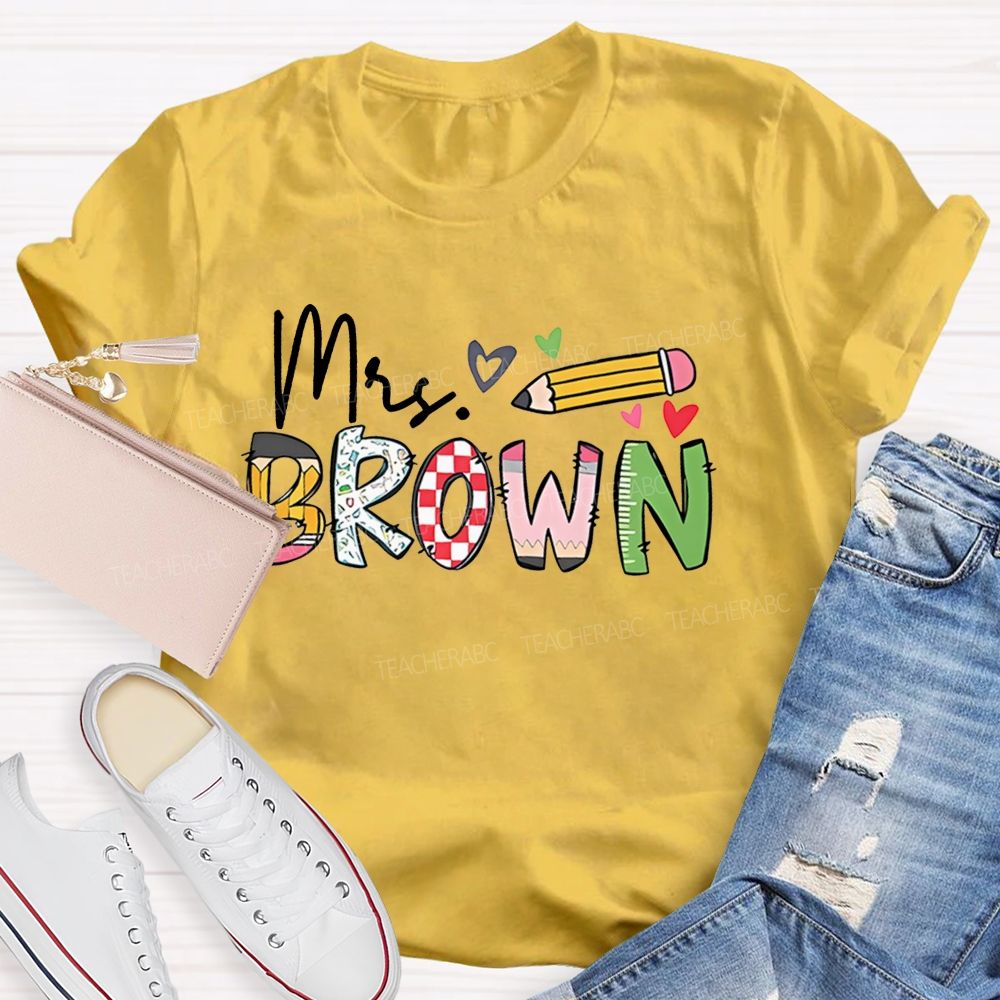 Personalized Name Pencil Letter Graphics Teacher T-shirt