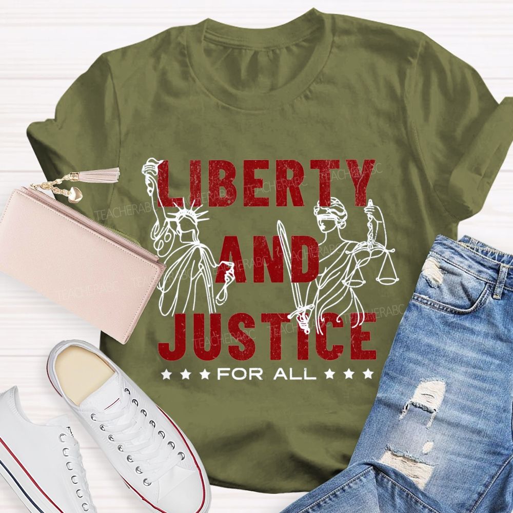 Liberty And Justice For All Teacher T-Shirt