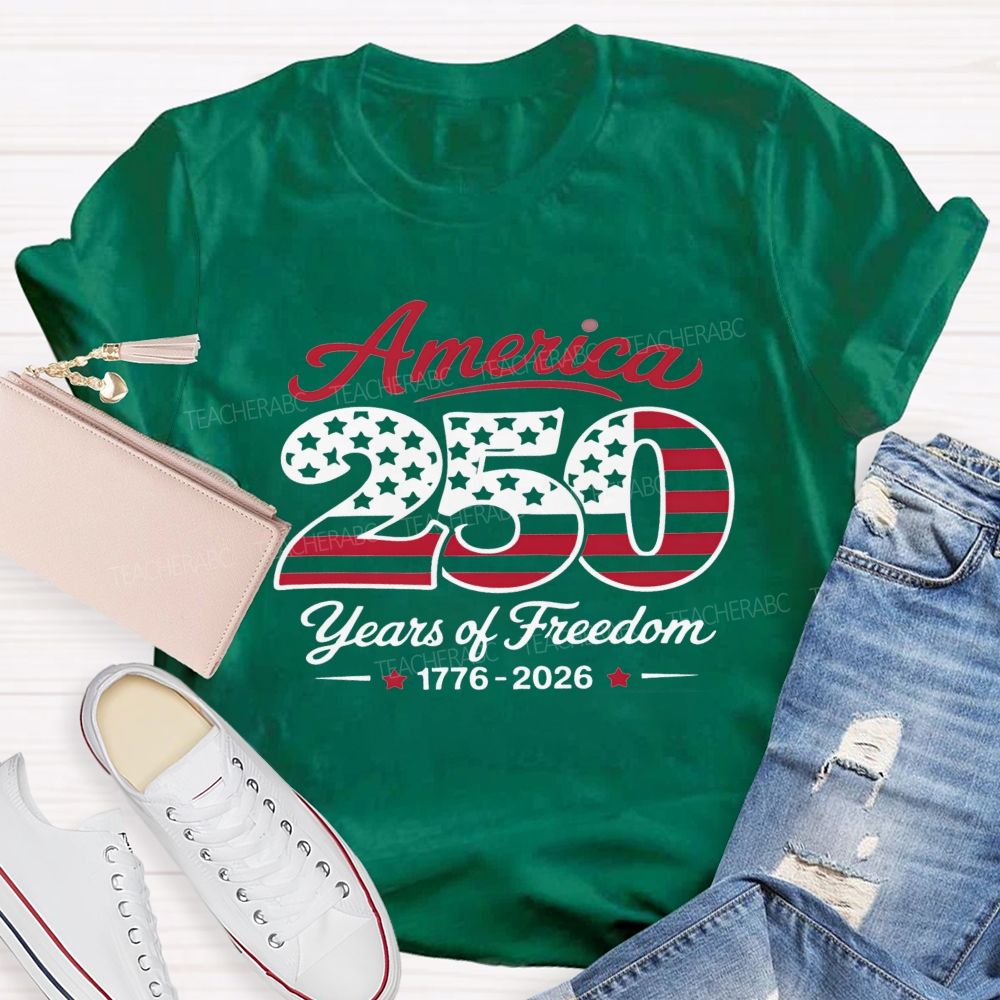 American 250 Years Of Freedom 1776-2026 Teacher T-Shirt