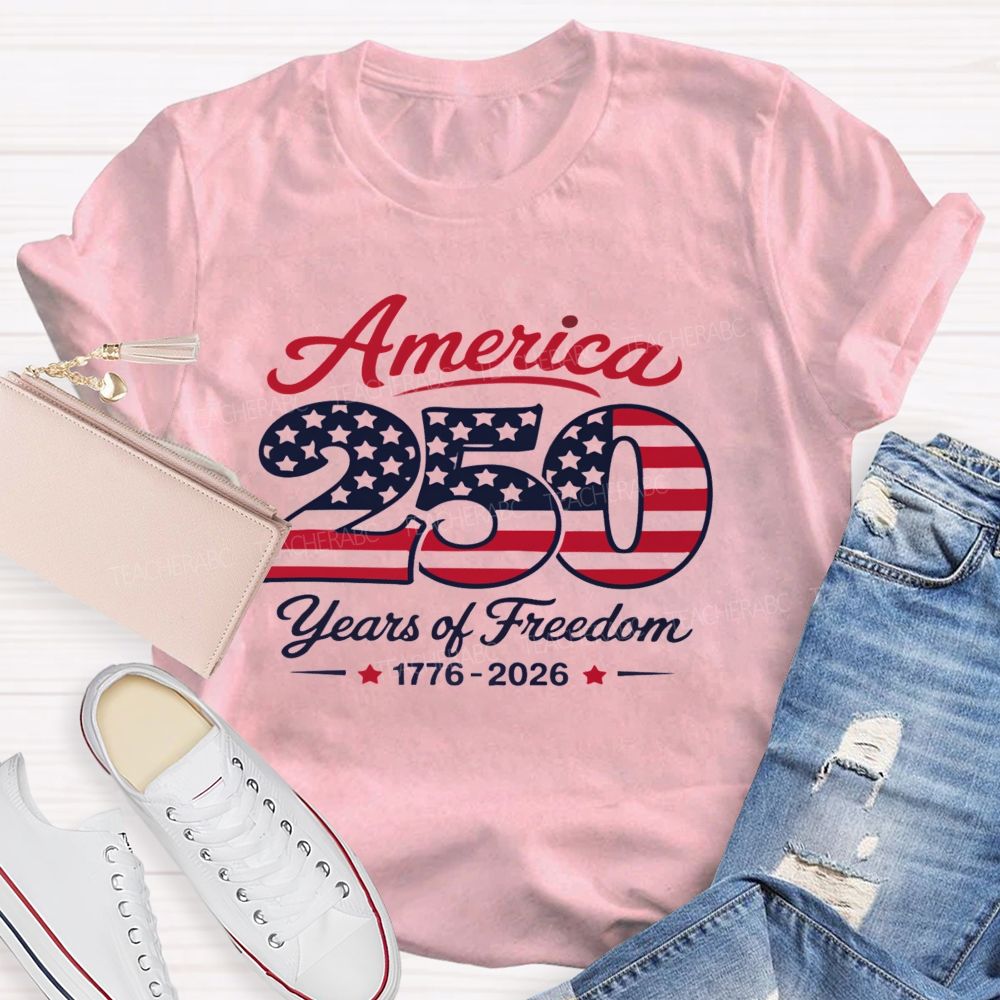 American 250 Years Of Freedom 1776-2026 Teacher T-Shirt