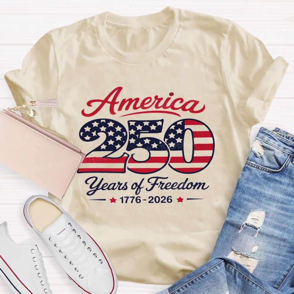 American 250 Years Of Freedom 1776-2026 Teacher T-Shirt