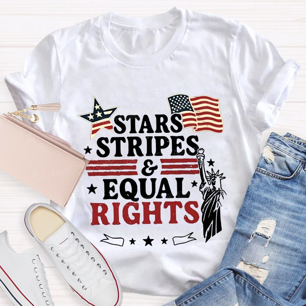 Stars Stripes And Equal Rights Teacher T-shirt