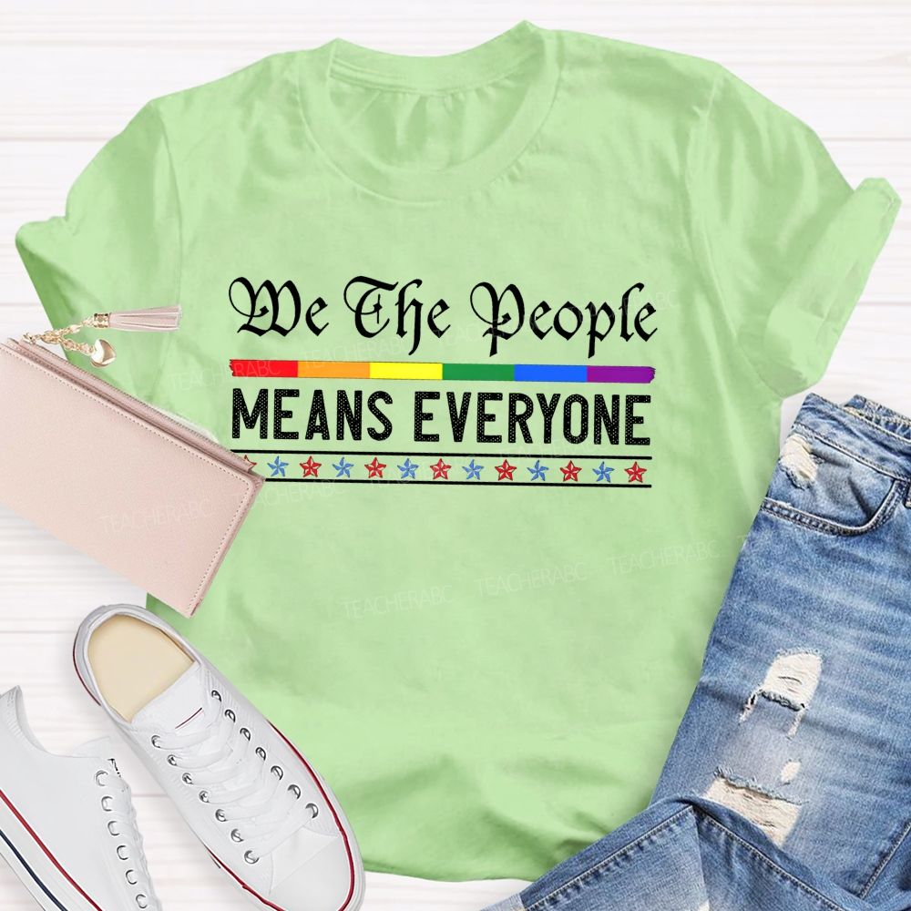 Do The People Means Everyone Teacher T-shirt