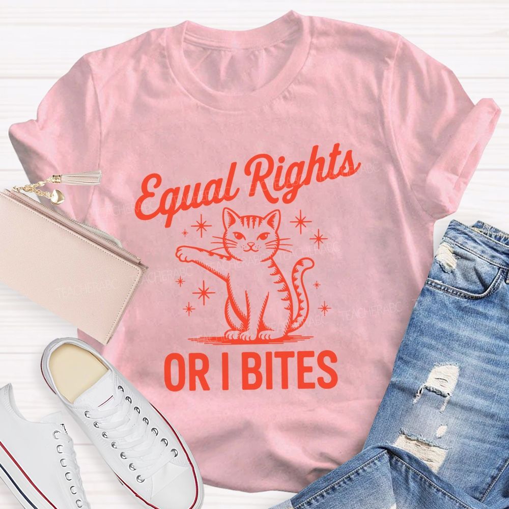 Equal Or I Bites Teacher T-shirt