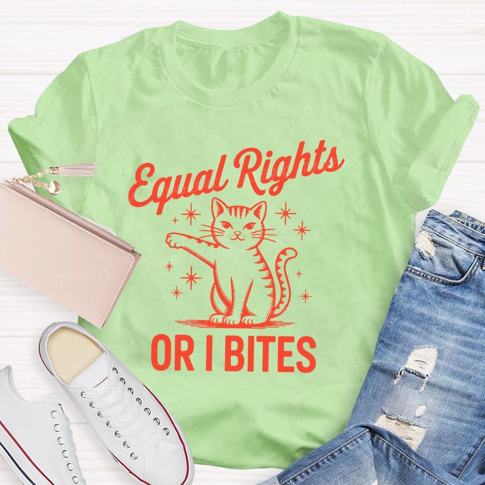 Equal Or I Bites Teacher T-shirt