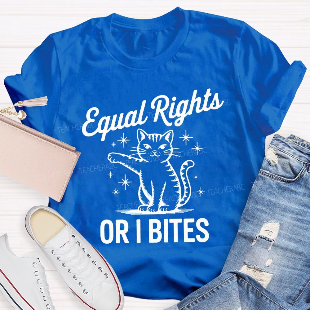 Equal Or I Bites Teacher T-shirt