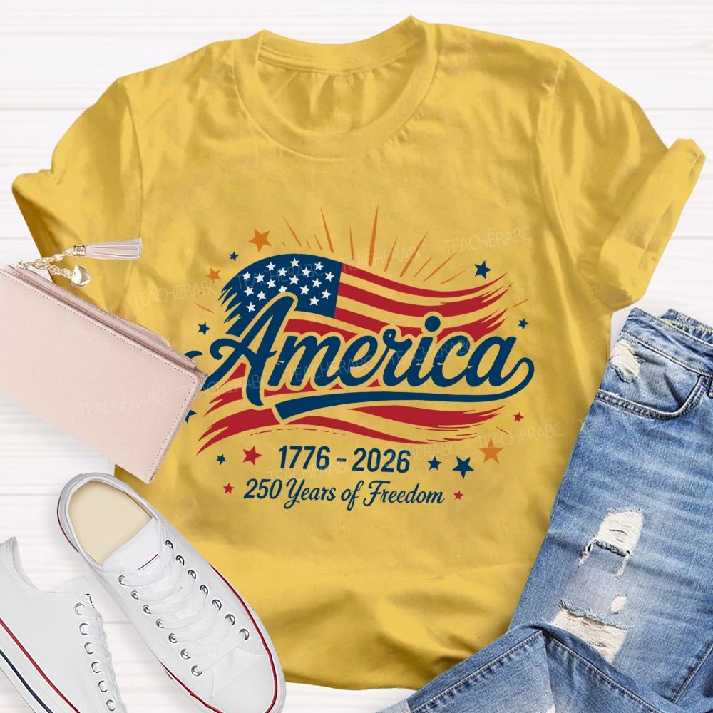 America 250 Years Of Freedom Letters Flags Teacher T-shirt