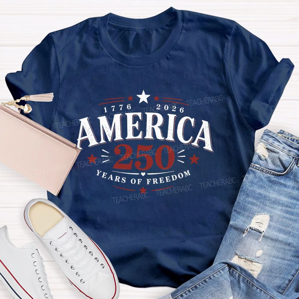 1776-2026 America 250 Years Of Freedom Vintage Teacher T-shirt