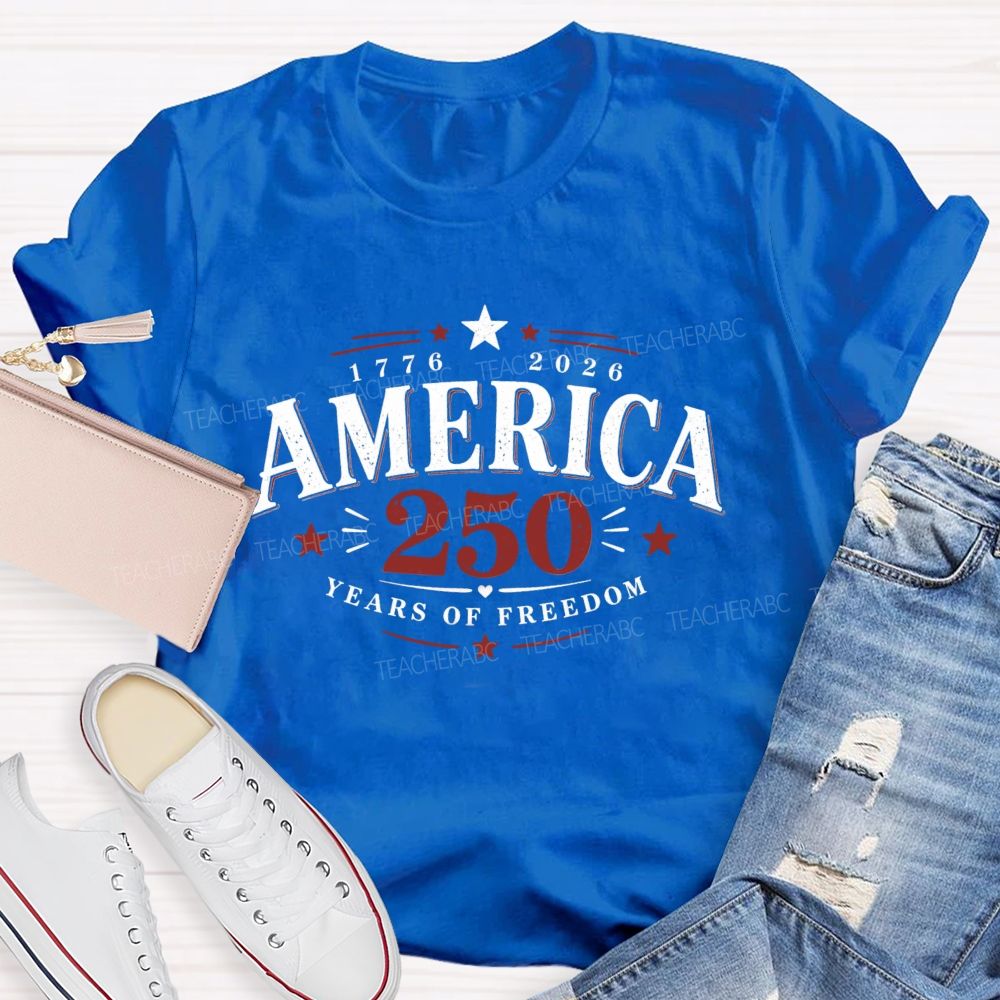 1776-2026 America 250 Years Of Freedom Vintage Teacher T-shirt