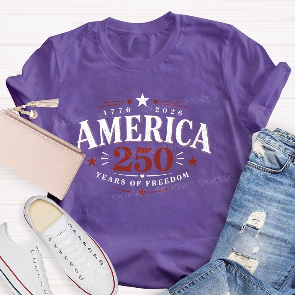 1776-2026 America 250 Years Of Freedom Vintage Teacher T-shirt