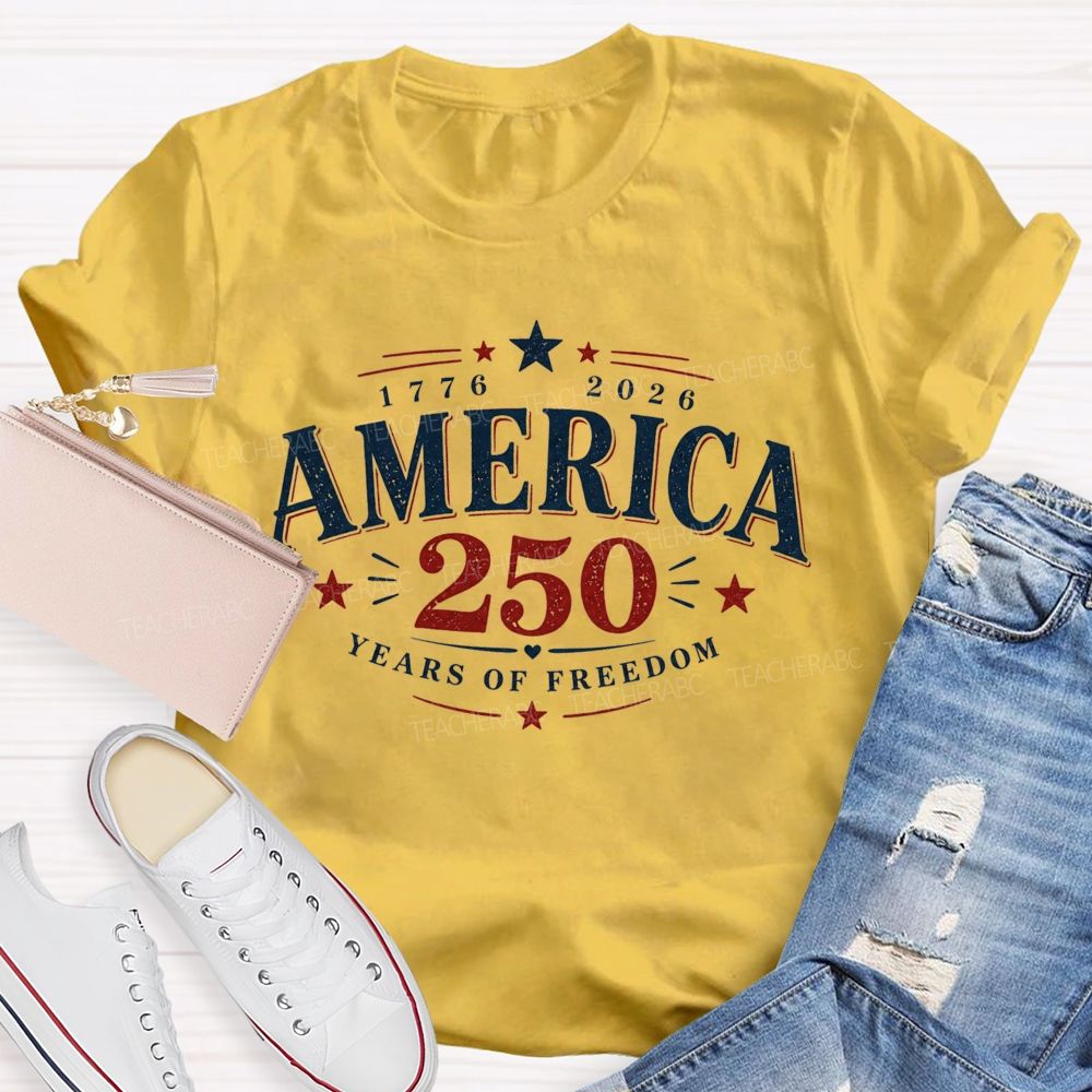 1776-2026 America 250 Years Of Freedom Vintage Teacher T-shirt