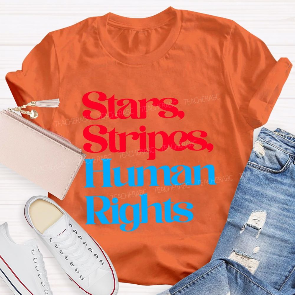 Stars Stripes And Human Rights Teacher T-shirt