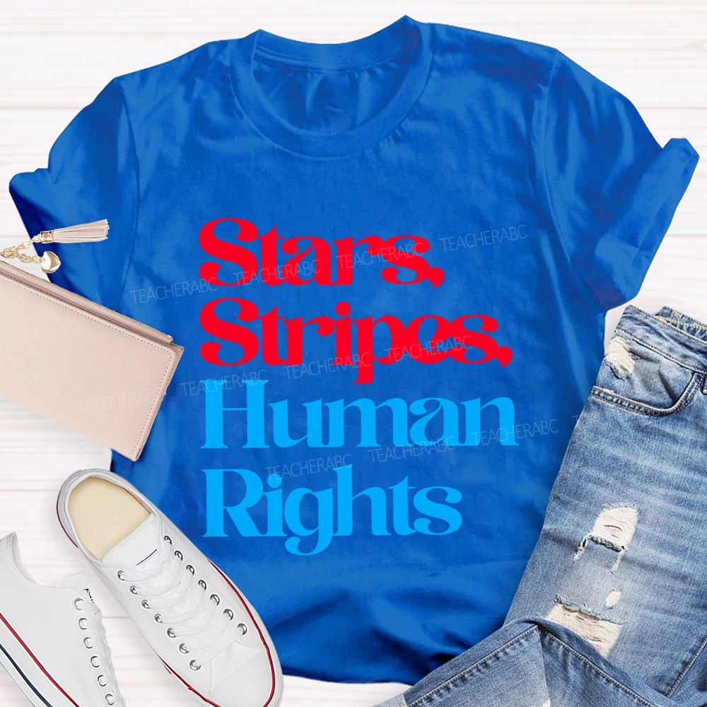 Stars Stripes And Human Rights Teacher T-shirt