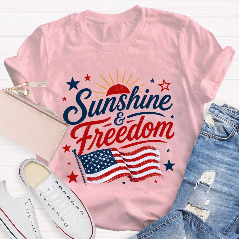 Sunshine And Freedom The American Flag Teacher T-shirt