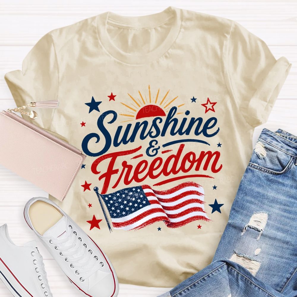 Sunshine And Freedom The American Flag Teacher T-shirt
