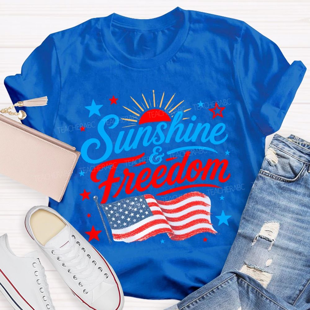 Sunshine And Freedom The American Flag Teacher T-shirt