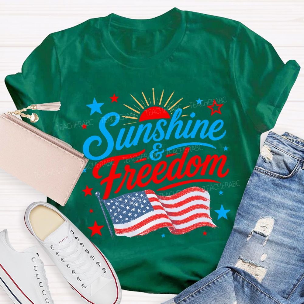 Sunshine And Freedom The American Flag Teacher T-shirt