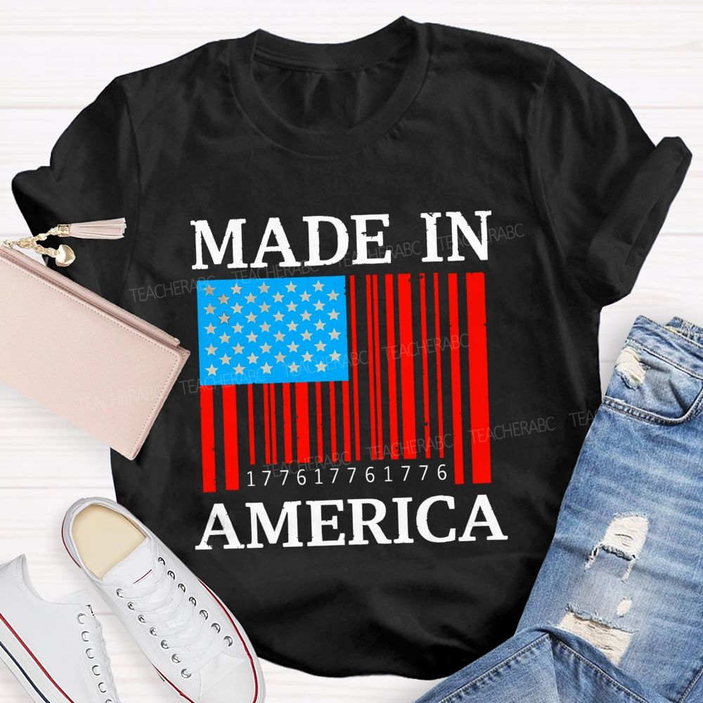 America Made And Free Since 1776 Teacher T-shirt
